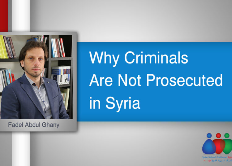 Why Criminals Are Not Prosecuted in Syria