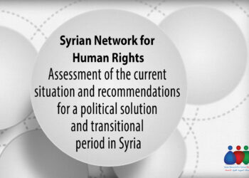Syrian Network for Human Rights Assessment of the current situation and recommendations for a political