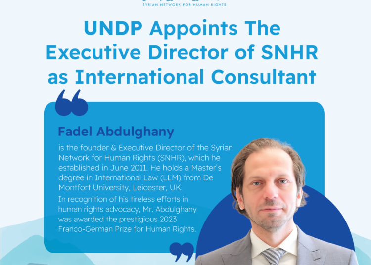 UNDP Appoints The Executive Director of SNHR as International Consultant